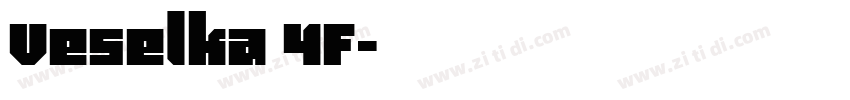 Veselka 4F字体转换